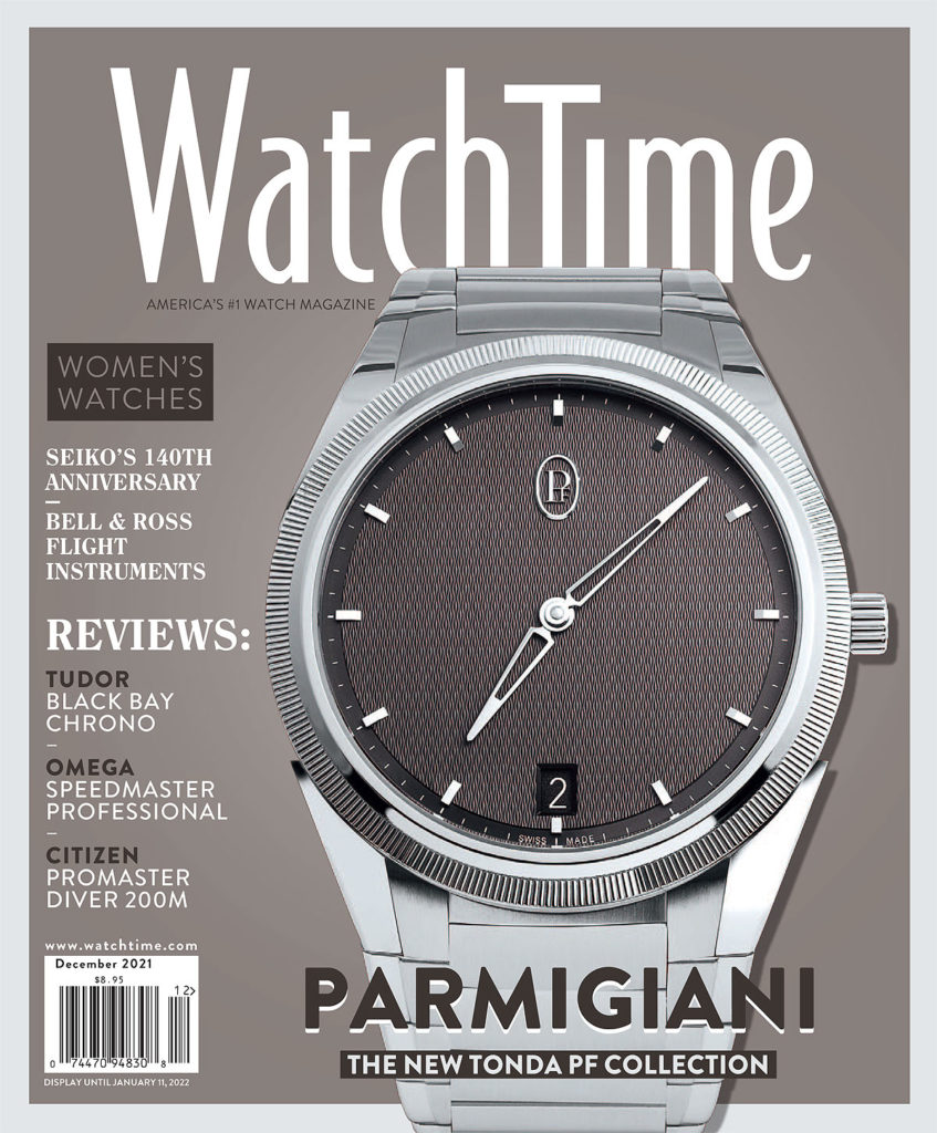 Highlights from WatchTime’s November-December 2021 Issue, On Sale Now