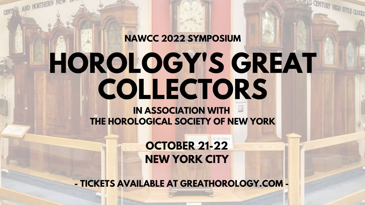 NAWCC X HSNY Announce ?Horology?s Great Collectors? Symposium in NYC From Oct 21 – 23